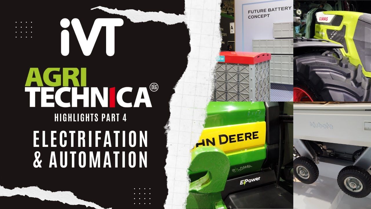 AGRITECHNICA VIDEO: Highlights 3 – Electrification and automation